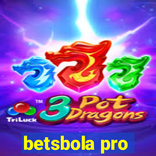 betsbola pro